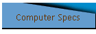 Computer Specs